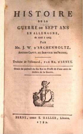 Histoire de la guerre de sept ans en Allemagne : de 1756 à 1763