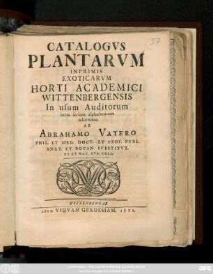 Catalogvs Plantarvm Inprimis Exoticarvm Horti Academici Wittembergensis