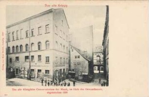 Das alte Königliche Conservatorium der Musik, im Hofe des Gewandhauses, abgebrochen 1899 [Das alte Leipzig]
