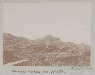 en-nebi harun von ed-der [Petra]. 26. März 1904.