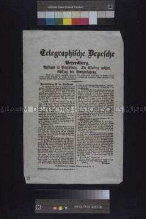 Maueranschlag: Telegraphische Depesche aus Petersburg. Anonyme antirussische Flugschrift; undatiert