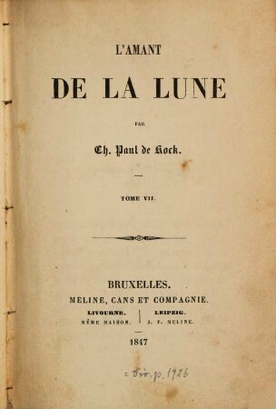 L' amant de la lune : Par Ch[arles] Paul de Kock, 7