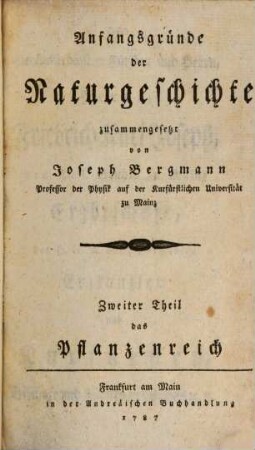 Anfangsgründe der Naturgeschichte, 2. Das Pflanzenreich