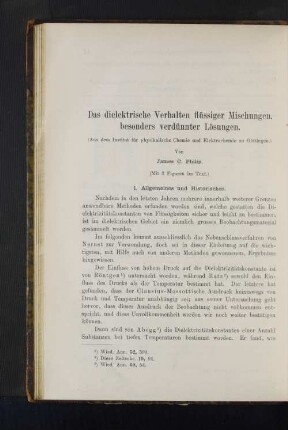 Das dielektrische Verhalten flüssiger Mischungen, besonders verdünnter Lösungen.
