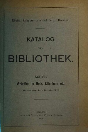 Katalog der Bibliothek. 8. 1896