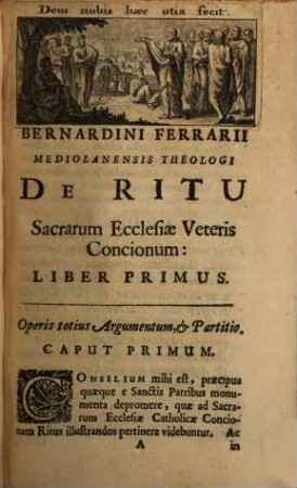 Bernardini Ferrarii De ritu sacrarum ecclesiae veteris concionum : cum praefatione Joannis Georgii Graevii