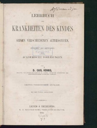 Lehrbuch der Krankheiten des Kindes in seinen verschiedenen Altersstufen : zunächst als Leitfaden für academische Vorlesungen