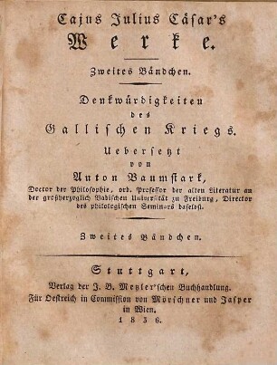 Cajus Julius Caesar's Werke, 2. Denkwürdigkeiten des Gallischen Kriegs ; 2