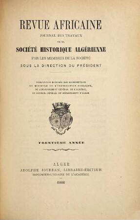 Revue africaine : journal des travaux de la Société Historique Algérienne. 30. 1886