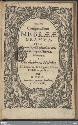 Compendium Hebraeae Grammaticae : Paucis pagellis ostendens nervum Linguae Hebraeae