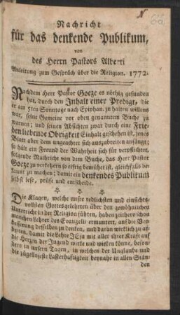 Nachricht für das denkende Publikum, von des Herrn Pastors Alberti Anleitung zum Gespräch über die Religion. 1772.