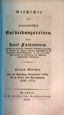 Geschichte der geographischen Entdeckungsreisen, 3. Von der Entdeckung Neuholland's (1616) bis zu Cook's erster Weltumseglung (1768 - 1771)