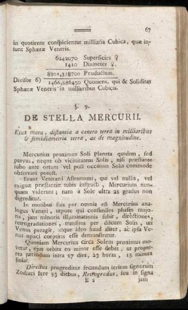 §. 9. De Stella Mercurii. Ejus motu, distantia a centro terræ in milliaribus & semidiametris terræ, ac de magnitudine.