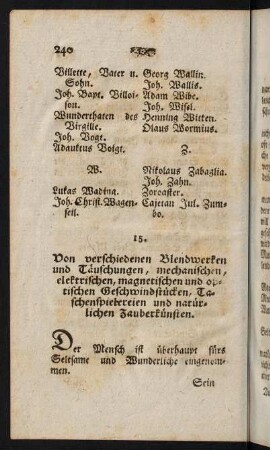 240-348, 15. Von verschiedenen Blendwerken und Täuschungen, mechanischen, elektrischen, magnetischen und optischen Geschwindstücken, Taschenspielereien und natürlichen Zauberkünsten.