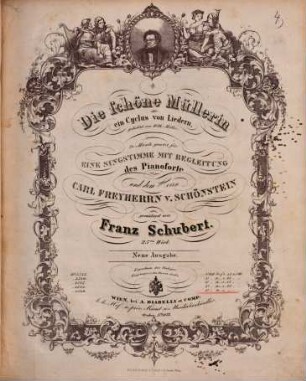 Die schöne Müllerin : ein Cyklus von Liedern ; ged. von Wilh. Müller ; 25. W. ; in Musik gesetzt für 1 Singstimme mit Begl. d. Pianoforte, 5. Nr. 3529