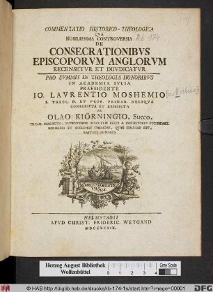 Commentatio Historico-Theologica Qva Nobilissima Controversia De Consecrationibvs Episcoporvm Anglorvm Recensetvr Et Diivdicatvr
