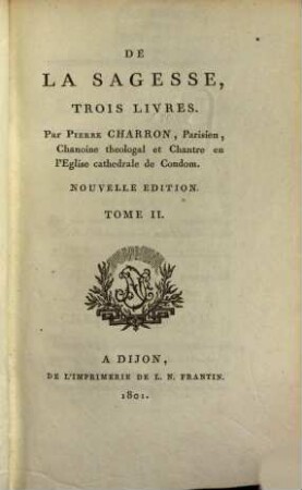 De la sagesse : trois livres, 2