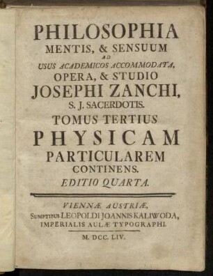 Tomus Tertius: Philosophia Mentis, Et Sensuum. Tomus Tertius