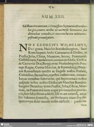 Num. XXII. Edictum avocatorium, à Serenissimo Septemviro Brandenburgico, contra cunctus ex Universis Serenitatis suae ditionibus oriundos, in exercitu Suecico militantes, postremò promulgatum