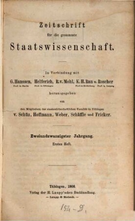 Zeitschrift für die gesamte Staatswissenschaft : ZgS = Journal of institutional and theoretical economics. 22, 22. 1866