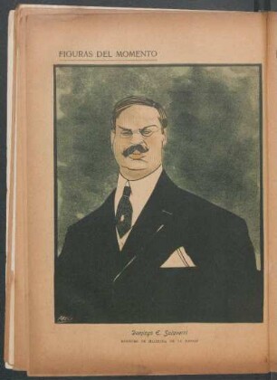 Domingo E. Salaverri, ministro de Hacienda de la Nación - [Retrato] : Figuras del momento