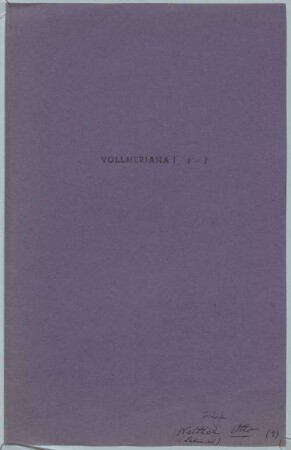 Friedrich Karl Vollmer (1867-1923), Nachlass: Briefe von Walther Otto an Friedrich Karl Vollmer - BSB Vollmeriana I. Otto, Walther Friedrich