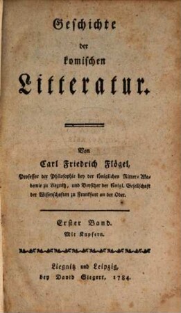 Geschichte der komischen Litteratur, 1 : Mit Kupfern