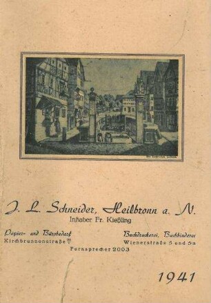 Schreibmappe(?) der Schreibwarenhandlung u. Buchdruckerei J. L. Schneider, Inhaber Fr. Kießling (mit Ansicht des alten Kirchbrunnens)
