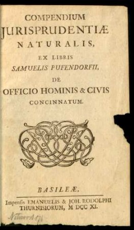 Compendium Iurisprudentiæ Naturalis, Ex Libris Samuelis Pufendorfii, De Officio Hominis & Civis Concinnatum