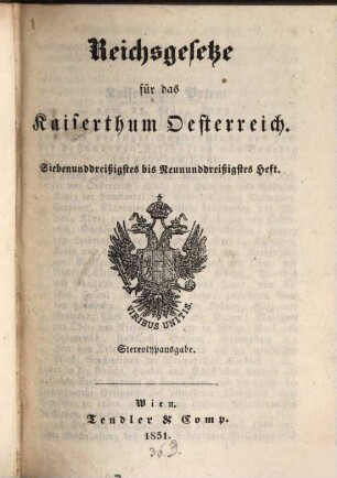 Reichsgesetze für das Kaiserthum Österreich. 13. 1851 = H. 37 - 39