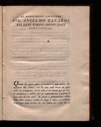 Al nobilissimo cavaliere Sig. Anselmo Zanardi del sacro romano impero conte della virgiliana.