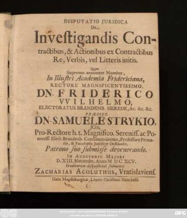 Disputatio Iuridica De Investigandis Contractibus & Actionibus ex Contractibus Re, Verbis, vel Litteris initis
