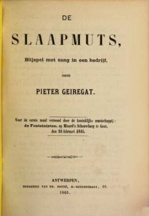 De Slaapmuts : blijspel met zang in éen bedrijf
