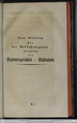 Vierte Abtheilung. Von der Verfahrungsart vor und bey der Kammergerichts=Visitation