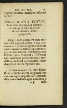 Prius Igitur Totum hominem depingo, ut quae postea de potenciis & actionibus dicentur, intelligi queant.