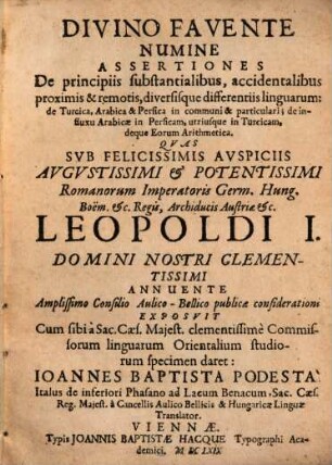 Assertiones De principiis substantialibus, accidentalibus proximis & remotis, diversisque differentiis linguarum: de Turcica, Arabica & Persica in communi & particulari; de influxu Arabicae in Persicam, utriusque in Turcicam, deque Eorum Arithmetica