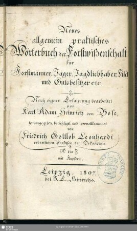 1: Neues allgemein praktisches Wörterbuch der Forstwißenschaft : für Forstmänner, Jäger, Jagdliebhaber, Fischer und Gutsbesitzer etc.