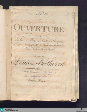 Ouverture pour 2 violons, 2 flûtes, 2 hautbois, 2 clarinettes, 2 cors, 2 trompettes, 2 bassons, timballe, viola, violoncelle et basse : oeuvre 43