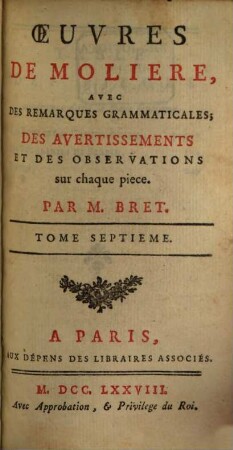 Oeuvres de Molière. 7. Le bourgeois gentilhomme. Les Fourberies de Scapin. Psyché. - 352 S.