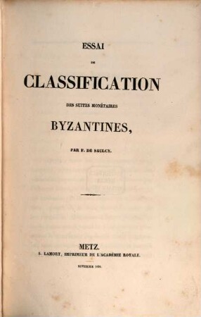 Essai de classification des suites monétaires Byzantines. 1. Text. - 1836. - XIV, 488 S.
