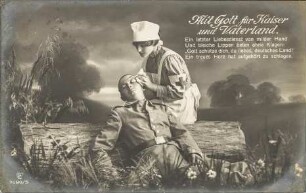 Mit Gott für Kaiser und Vaterland - Ein letzter Liebesdienst von milder Hand [...]