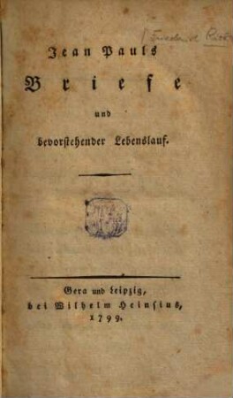 Jean Pauls Briefe und bevorstehender Lebenslauf