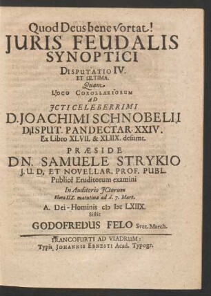 4: Iuris Feudalis Synoptici Disputatio IV. Et Ultima