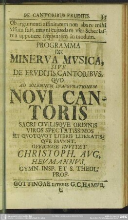 Programma De Minerva Musica, Sive De Eruditis Cantoribus, Quo Ad Solennem Inaugurationem Novi Cantoris ...