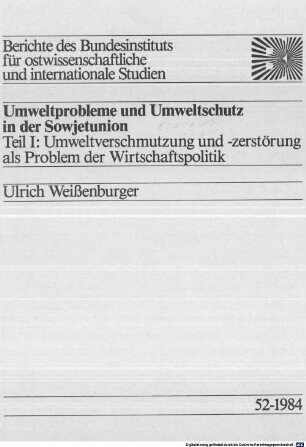 Umweltprobleme und Umweltschutz in der Sowjetunion, 1. Umweltverschmutzung und -zerstörung als Problem der Wirtschaftspolitik