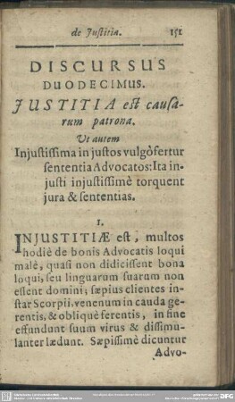 Discursus Duodecimus. Iustitia est causarum patrona
