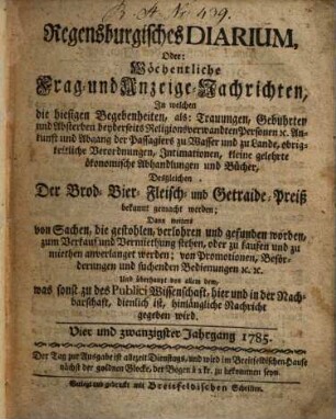 Regensburgisches Diarium oder wöchentliche Frag- und Anzeige-Nachrichten. 1785 = Jg. 24