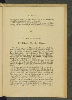 Siebentes Kapitel. Der Listigere über dem Listigen.