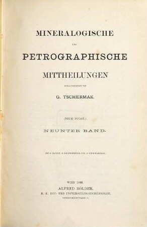 Mineralogische und petrographische Mitteilungen. 9. 1888