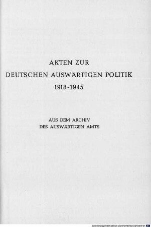Akten zur deutschen auswärtigen Politik : 1918 - 1945 ; aus dem Archiv des Auswärtigen Amtes, B,11. 1925 - 1933 ; 1. Januar bis 31. Mai 1929